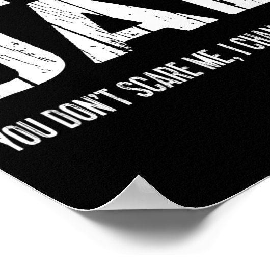 Funny New Dad _ Fearless Dad I Change Diapers Tee  ポスター (角)