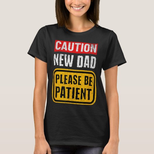 Funny New Dad New Father First Baby  Tシャツ (正面)