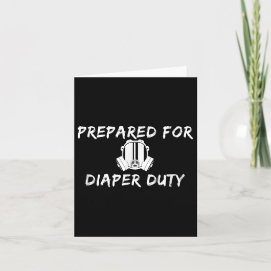 Funny New Dad Prepared For Diaper Duty Saying Quot カード (正面)