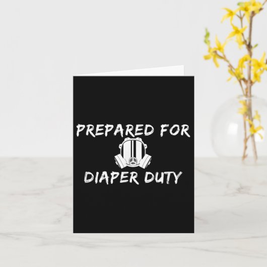 Funny New Dad Prepared For Diaper Duty Saying Quot カード (黄色い花)