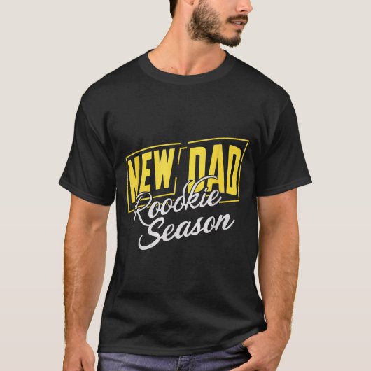 Funny New Dad Rookie Season Proud Fathers First Ti Tシャツ (正面)