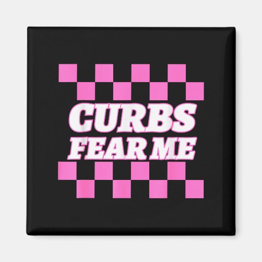 Funny New Driver Curbs Fear Me Bad Drivers  マグネット (正面)