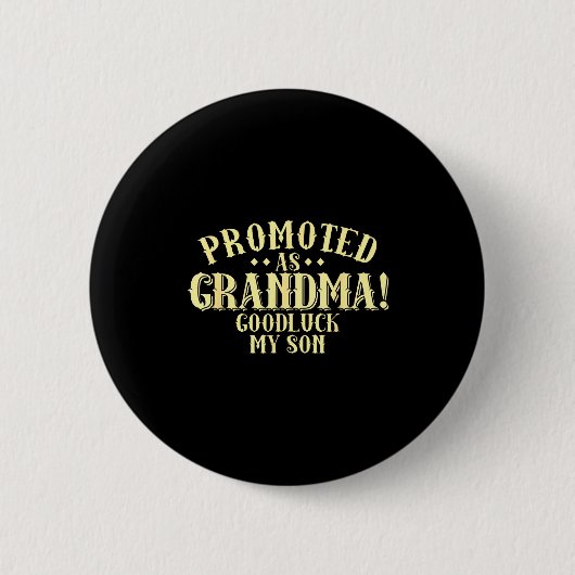 Funny New Grandma Promotion Quote Grandmother Humo 缶バッジ (正面)