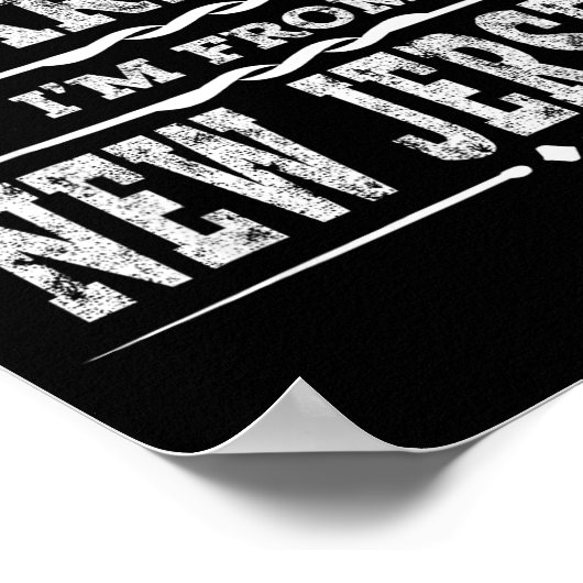 Funny New Jersey Home Garden State Gift  ポスター (角)