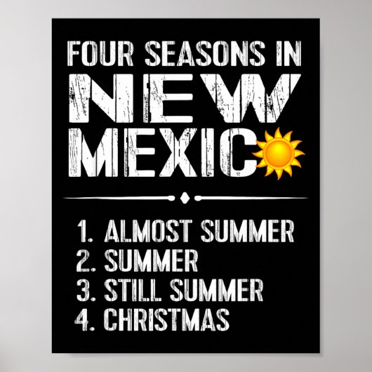 Funny New Mexico Hot Weather Tee_ Four Seasons In  ポスター (正面)