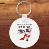 Funny New Orleans Girls Trip Gift For Women Cool T キーホルダー (正面)