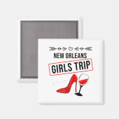 Funny New Orleans Girls Trip Gift For Women Cool T マグネット (正面/裏面)