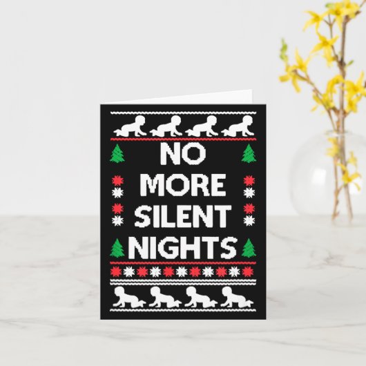 Funny New Parent Christmas Tee No More Silent Nigh カード (黄色い花)