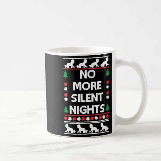 Funny New Parent Christmas Tee No More Silent Nigh コーヒーマグカップ (右)