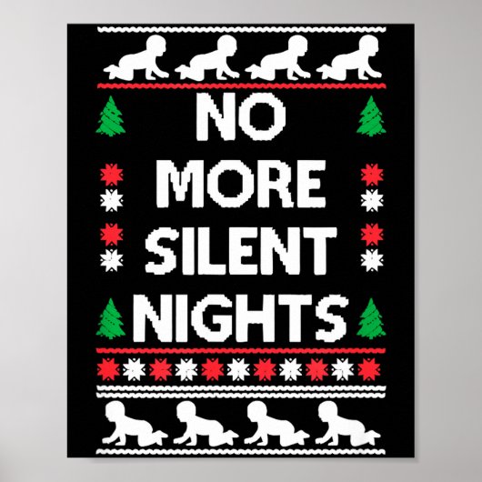 Funny New Parent Christmas Tee No More Silent Nigh ポスター (正面)