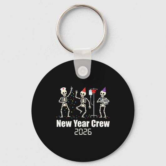 Funny New Year Crew 2026 Medical Skeleton Celebrat キーホルダー (正面)