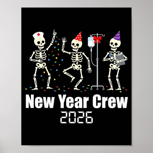 Funny New Year Crew 2026 Medical Skeleton Celebrat ポスター (正面)