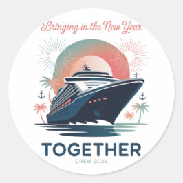 Funny New Year Crew Saying 2026 Friends ラウンドシール