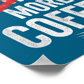 Funny New Year More Coffee Quote Caffeine Lover Hu ポスター (角)