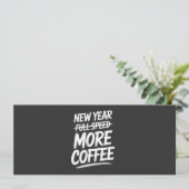 Funny New Year More Coffee Sarcastic Resolution 招待状 (スタンド正面)