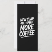 Funny New Year More Coffee Sarcastic Resolution 招待状 (裏面)