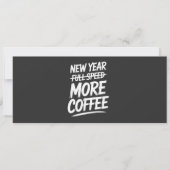Funny New Year More Coffee Sarcastic Resolution 招待状 (正面)