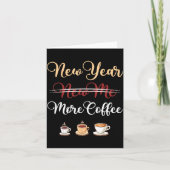 Funny New Year More Coffee Sarcastic Resolution Qu カード (正面)
