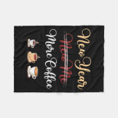 Funny New Year More Coffee Sarcastic Resolution Qu フリースブランケット (正面(横))