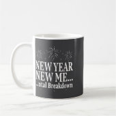 Funny New Year New Me Mental Breakdown New Year Pa コーヒーマグカップ (左)