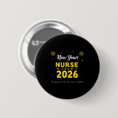 Funny New Year Nurse Crew 2026 Healthcare Celebrat 缶バッジ (正面&裏面)