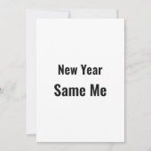 Funny New Year Same Me Minimal Black Greeting Card シーズンカード (正面)