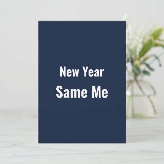 Funny New Year Same Me Minimal Blue Greeting Card シーズンカード (スタンド正面)