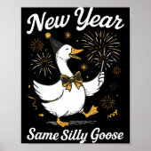 Funny New Year Same Silly Goose Happy New Year 202 ポスター (正面)
