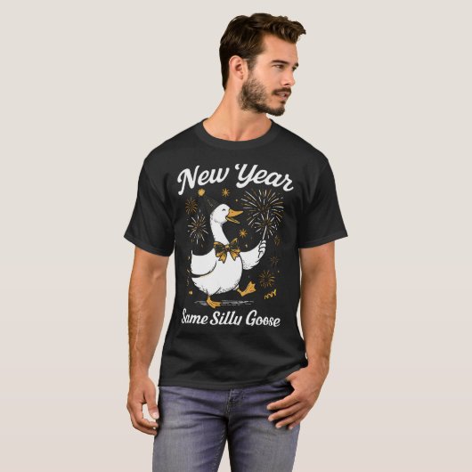 Funny New Year Same Silly Goose Happy New Year 202 Tシャツ (正面フル)