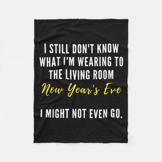 Funny New Year's Eve Insrational Sarcastic Quote  フリースブランケット (正面)