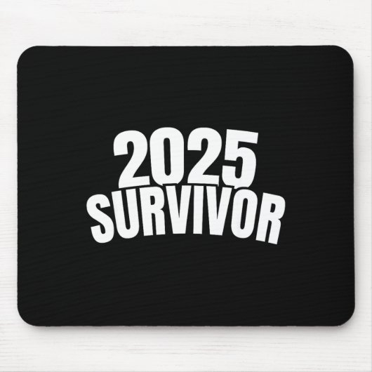 Funny New Years For Men 2025 Survivor  マウスパッド (正面)