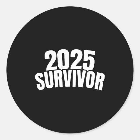 Funny New Years For Men 2025 Survivor  ラウンドシール (正面)