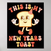 Funny New Year's Toast Bread Pun Retro Hipe  ポスター (正面)