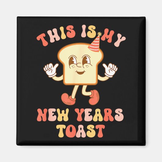 Funny New Year's Toast Bread Pun Retro Hipe マグネット (正面)