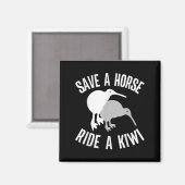Funny New Zealand Kiwi Meme Quote Save A Horse Rid マグネット (正面/裏面)