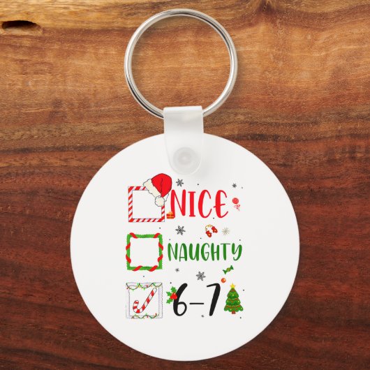 Funny Nice Naughty 6 7 Meme Christmas Six Seven  キーホルダー (正面)