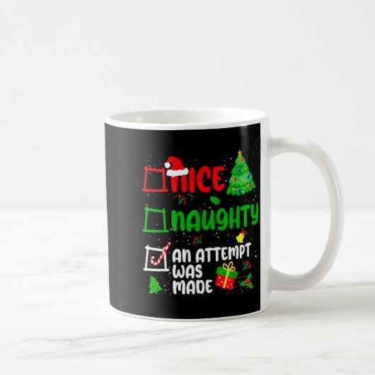 Funny Nice Naughty An Attempt Was Made List Xmas S コーヒーマグカップ (右)