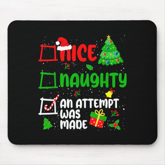 Funny Nice Naughty An Attempt Was Made List Xmas S マウスパッド (正面)