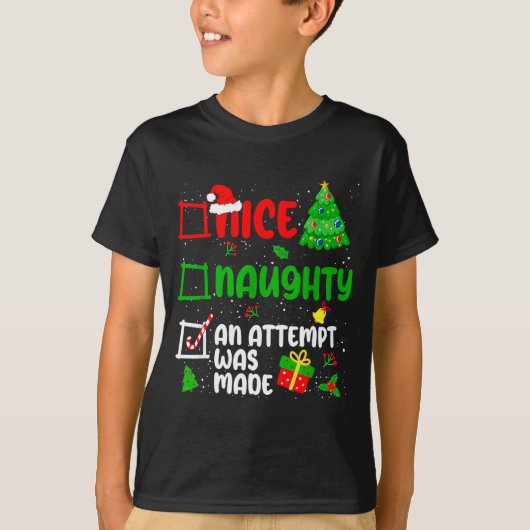 Funny Nice Naughty An Attempt Was Made List Xmas S Tシャツ (正面)
