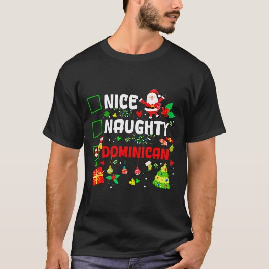 Funny Nice Naughty Dominican Family Men Women Chri Tシャツ (正面)