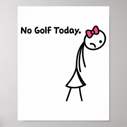 Funny No Golf Today Golf Srt For Golf Lovers Girls ポスター (正面)