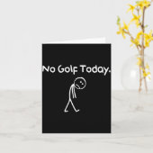 Funny No Golf Today Sad Stickman Golfer Golfers Me カード (黄色い花)