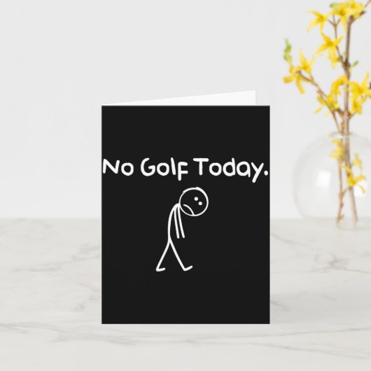 Funny No Golf Today Sad Stickman Golfer Golfers Me カード (黄色い花)