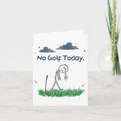 Funny No Golf Today Sad Stickman Golfer Golfers Me カード (正面)
