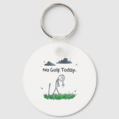 Funny No Golf Today Sad Stickman Golfer Golfers Me キーホルダー (正面)
