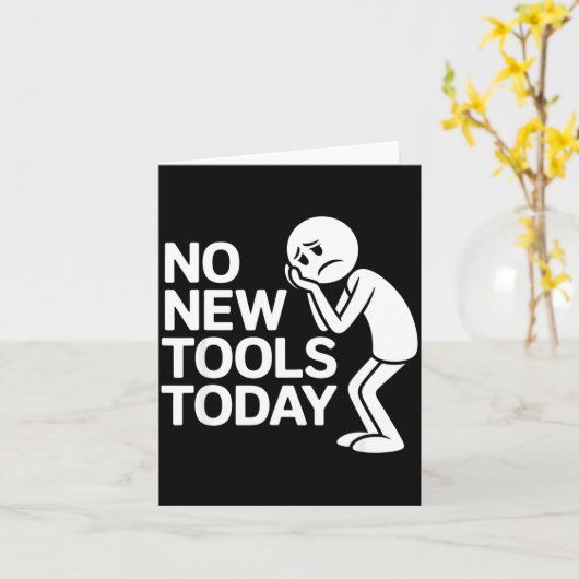 Funny No New Tools Today  カード (黄色い花)