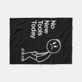 Funny No New Tools Today  フリースブランケット (正面(横))