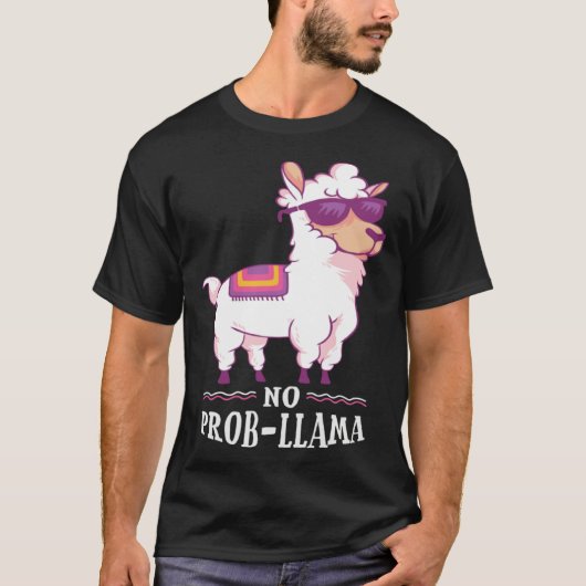 Funny No Prob-Llama Alpaca Lover Tシャツ (正面)