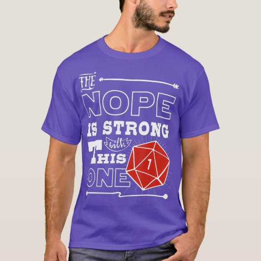 Funny Nope D20 Dice Dungeon Crawler Dragons Tシャツ (正面)