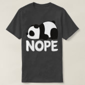 Funny Nope Not Today Lazy Cute Giant Panda Bear An Tシャツ (デザイン正面)